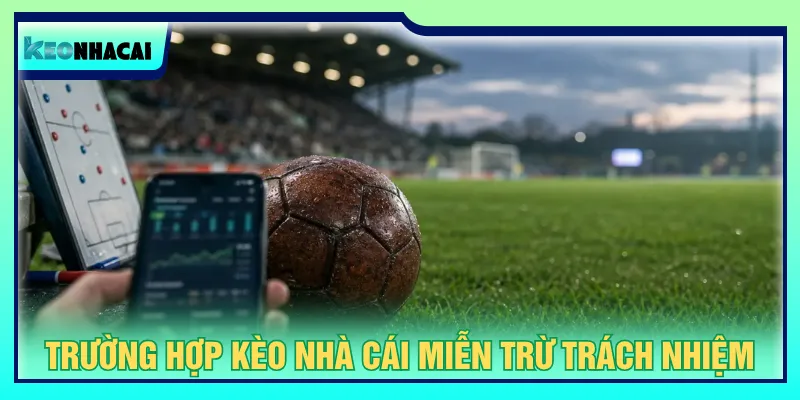 Chính sách quy định rõ các trường hợp miễn trừ cho người dùng